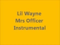 Lagu Lil Wayne Mrs Officer Instrumental beat