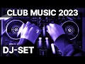 Download Lagu DJ SET - Club Music 2023