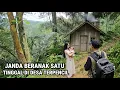 Lagu Viral !! Kampung Terpencil Dalam Hutan Dihuni Janda Cantik Beranak Anak Satu