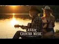 Download Lagu Langzaam en Prachtig – Klassieke Country Muziek Waar Je Verliefd Op Wordt 💞🎸