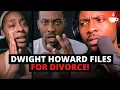 Dwight Howard Files For Divorce After Wife s Online Meltdown The Marriage FAILED The Coffee Pod