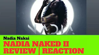 nadia nakai nadia naked ii album review reaction