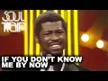 Download Lagu Harold Melvin \u0026 the Blue Notes - If You Don't Know Me By Now (Official Soul Train Video)