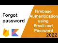 Firebase Authentication using Email and Password How to implement Reset Password Android Kotlin 2022