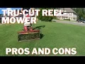 TruCut Reel Mower Cons and Pros