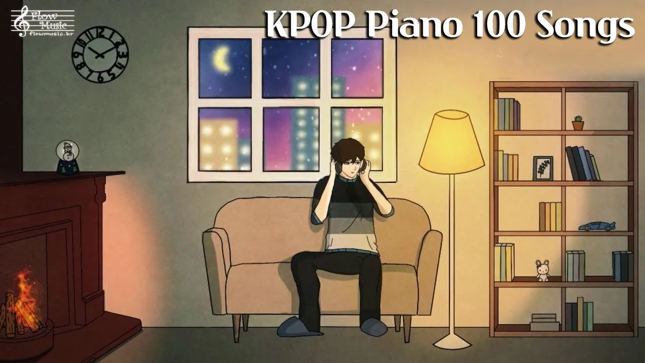 KPOP Piano 가요 100곡 피아노 공부할 때 듣는음악