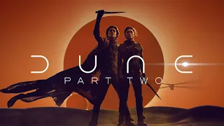 Dune Part Two is the Sci-Fi Masterpiece of the Decade