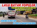 Download Lagu Lagu Batak Fopuler Paling banyak di cari sering diputar di perjalanan perantau berjuta kenangan