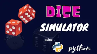 Dice Simulator in Python Python Projects