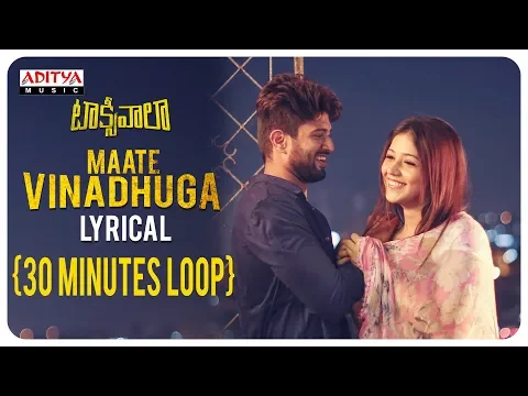 Download MP3 Maate Vinadhuga Lyrical ★ 30 Minutes Loop ★ || Vijay Deverakonda, Priyanka jawalkar || Sid Sriram