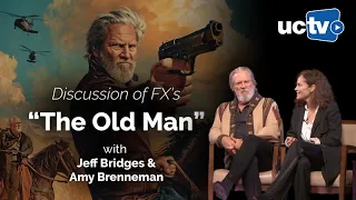 Panic FX s The Old Man - A Conversation with Jeff Bridges and Amy Brenneman