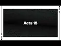 Acts 15 Bible Reading NIV