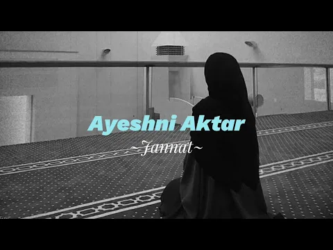 Download MP3 Ayeshni Aktar - Jannat (speed up TikTok)