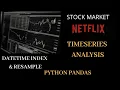Pandas Time Series Analysis Time Series Python Datetime Index Resample