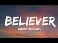 Download Lagu Imagine Dragons - Believer (Lyrics)