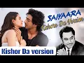 Download Lagu Saiyaara song||Kishor Kumar Version||#kishorkumar #Saiyara #1985 #2025