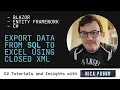 Master SQL to Excel Data Export Entity Framework ClosedXML ASP NET Blazor Tutorial