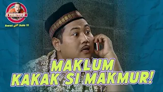 MAKLUM KAKAK MAKMUR | AWAS ADA SULE SEASON 2