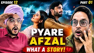 pyare afzal episode 12 part 01 reaction afzals journey is getting more intense reaction chamber