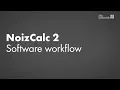 NoizCalc tutorial 2 Software workflow