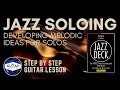 Jazz Soloing Developing Melodic Ideas