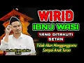 Lagu Wirid Ibnu Wasi Yang Ditakuti Setan‼️Gus Baha