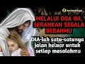 Download Lagu Melalui doa ini, serahkan segala bebanmu | DIA-lah satu-satunya jalan keluar setiap masalahmu