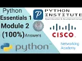 Essentials 1 module 2 Test Answer PCAP - Programming Essentials in Python