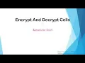 How to Encrypt and Decrypt Cells in Microsoft Excel 2007