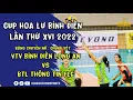 Download Lagu 🛑Trực tiếp - Chung kết: VTV BĐ Long An vs BTL Thông Tin | Bóng Chuyền Nữ | Cup Hoa Lư Bình Điền 2022