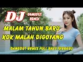 Download Lagu DJ Malam Tahun Baru Kok Malah Digoyang 🔥 Dangdut Remix Full Bass – Viral TikTok Terbaru | DJ X PRO MP3