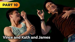  vince and kath and james full movie part 10 julia barretto joshua garcia ronnie alonte