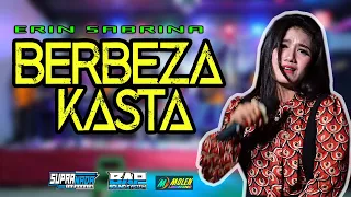 Download SUPRA NADA TERBARU 2020 //  BERBEZA KASTA // ERIN SABRINA // BAP MP3