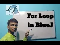 for loop Explained in Easy Way - ICSE Computer Applications Java BlueJ for Class 10