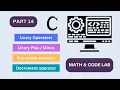 Unary Operators Increment and Decrement Operators C Programming Bangla Tutorial Part 14
