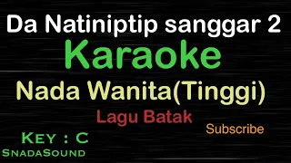 da natiniptip sanggar 2 lagu batak karaoke nada wanita tinggi female cewek perempuan ucokku