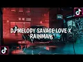 Download Lagu DJ MELODY SAVAGE LOVE  x RAINMAN sound mengkane