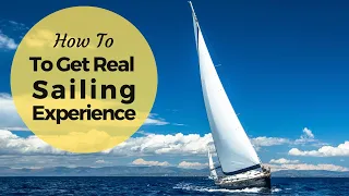 How To Get Real Sailing Experience