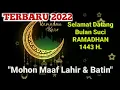 Video Ucapan Menyambut Ramadhan 1443 H || Terbaru 2022