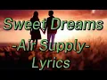 Download Lagu Sweet Dreams -Air Supply-(Lyrics)
