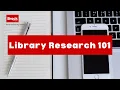 Library Research 101 Workshop Winter 2022