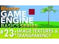 Blender Game Engine Basics Tutorial Image Textures Transparency