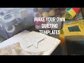 My Favourite Quilting Templates to Make Yourself Episode 218