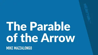 Parable of the Arrow