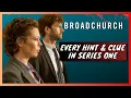 Broadchurch Every Hint Clue in Series One