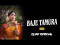 Download Lagu Baje Tamura Re | Cg Dj Song | Dj Pk Official | बाजे तमुरा रे | Remix