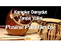Karaoke Pusing Pala Berby Dangdut