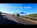 Download Lagu NEGRI DIATAS AWAN DIENG WONOSOBO JAWA TENGAH