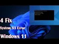 How to Fix System 53 Error in Windows 11 - 4 Easy Ways