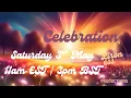 It s a Celebration Saturday 3rd May 11am EST 4pm BST Live Zoom Performances and Podcast
